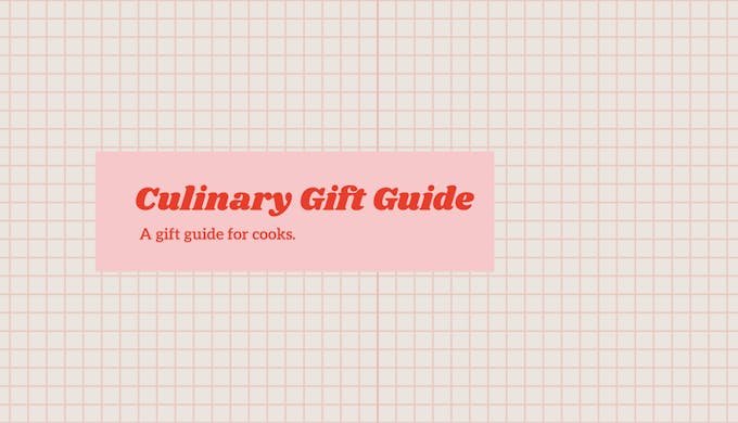 Culinary Gift Guide – A Holiday Gift Guide for Cooks