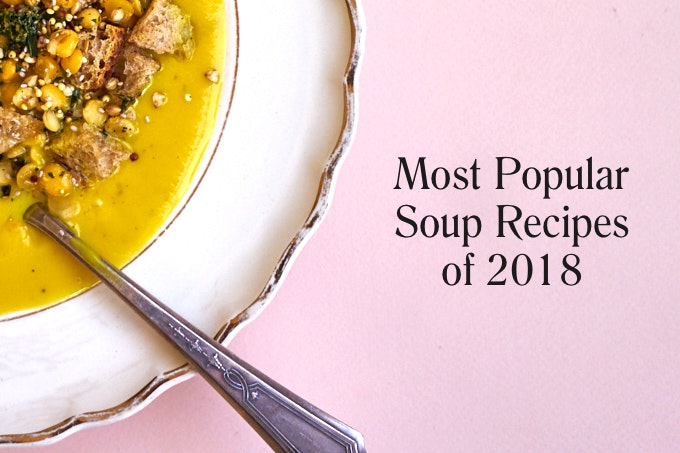 Most Popular Soup Recipes of 2018  101 Cookbooks